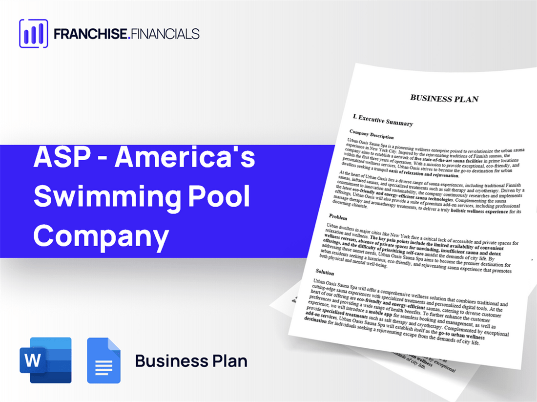 ASP - America's Swimming Pool Company Franchise Business Plan Template