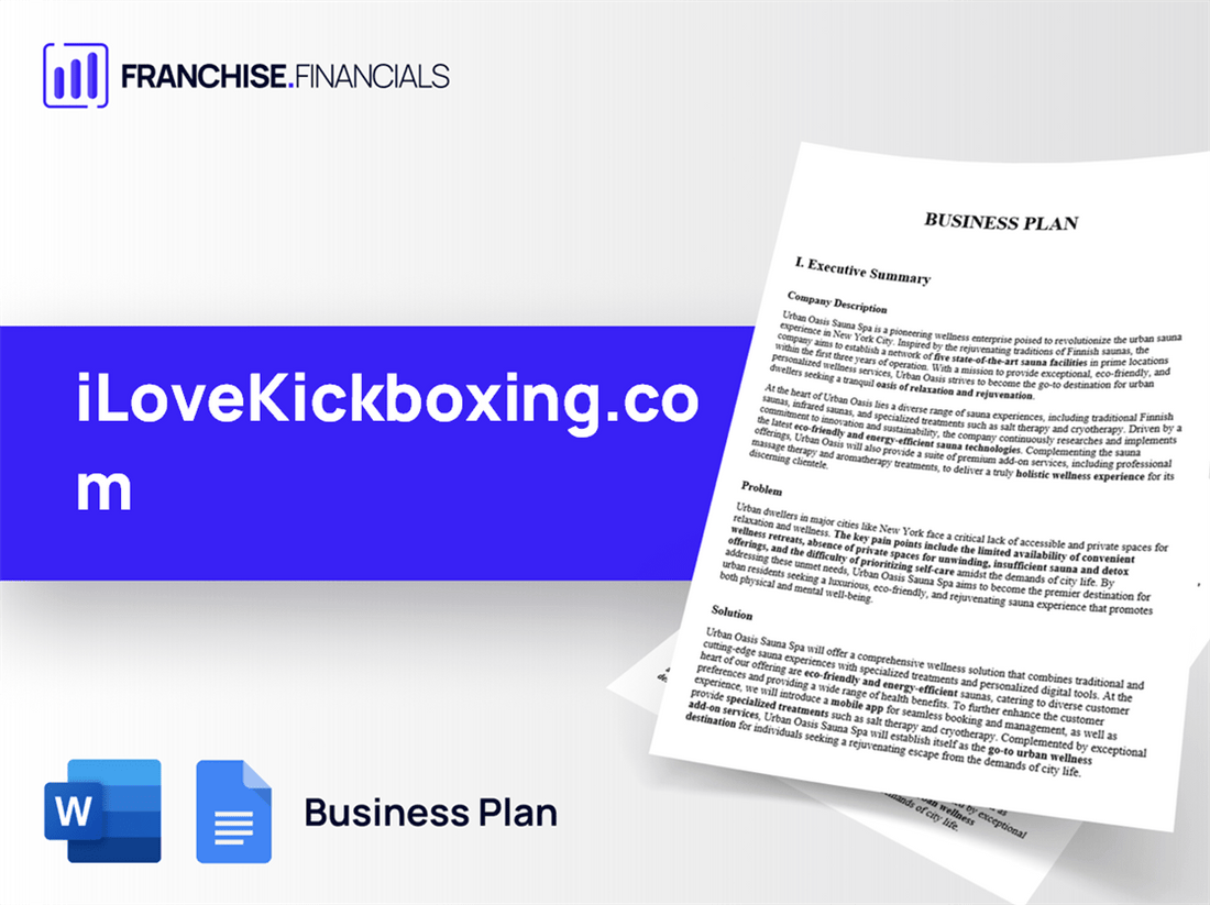 iLoveKickboxing.com Franchise Business Plan Template