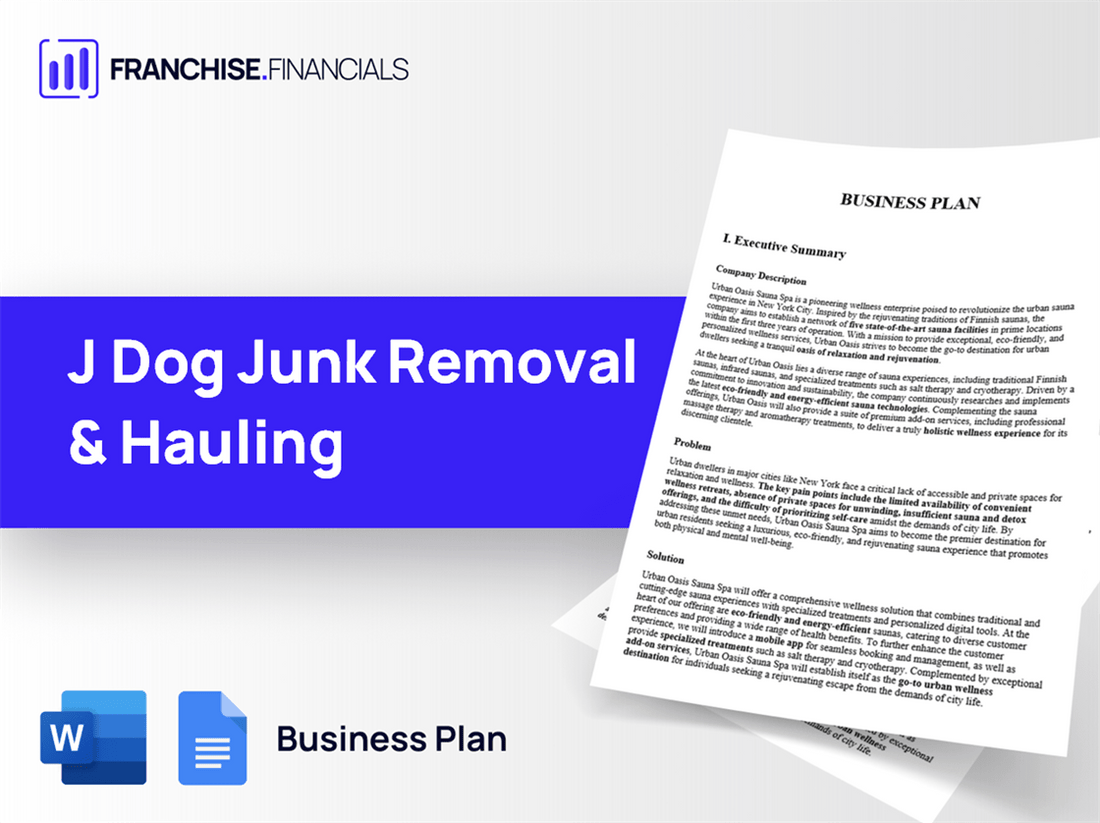 J Dog Junk Removal & Hauling Franchise Business Plan Template