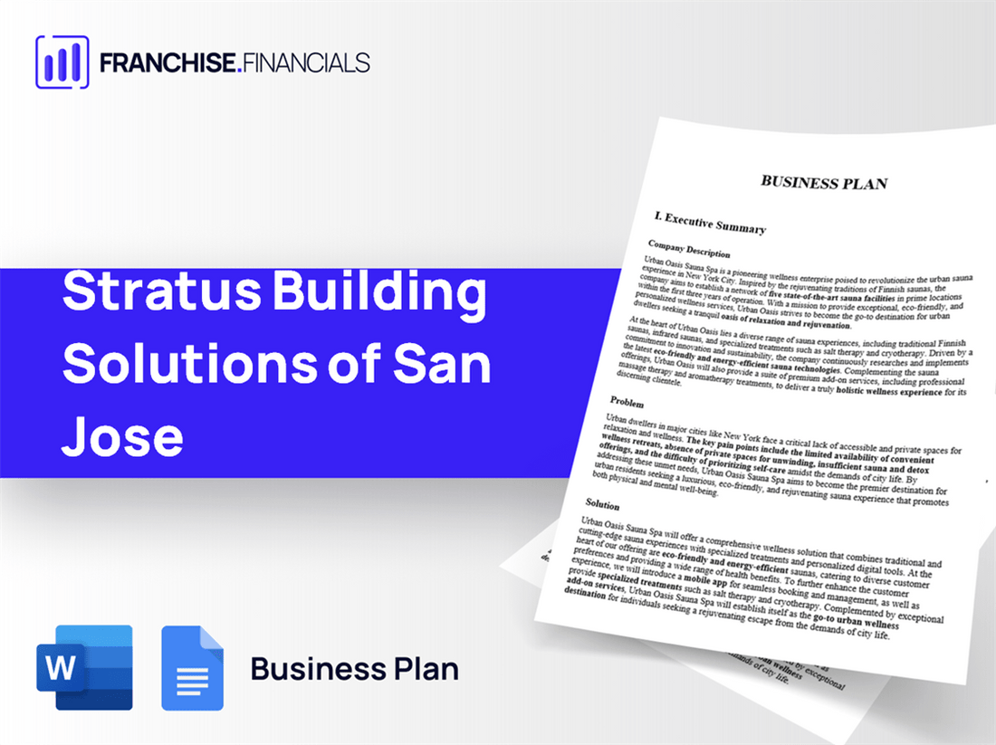 Stratus Building Solutions of San Jose Franchise Business Plan Template