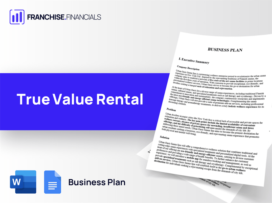 True Value Rental Franchise Business Plan Template